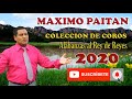 MAXIMO PAITAN -COLECCION DE COROS //ALABANZAS PARA EL REY DE REYES