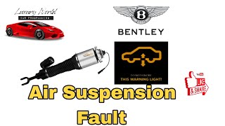 Bentley GT continental Air Suspension Fault Error Fix |