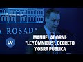 MANUEL ADORNI: "LEY ÓMNIBUS", DECRETO Y OBRA PÚBLICA image