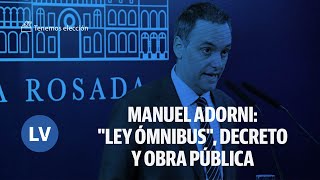 Thumbnail for MANUEL ADORNI: "LEY ÓMNIBUS", DECRETO Y OBRA PÚBLICA