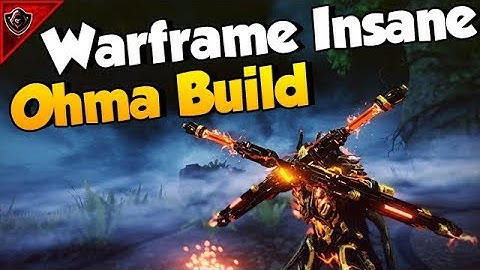 Warframe Insane Ohma Build | The Old Blood