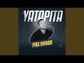 Yatapita Yatapita