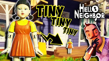 SUPER TINY SQUID GAME DOLL NEIGHBOR | Hello Neighbor Mod
