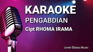 KARAOKE - Pengabdian - cipt Rhoma Irama cover elbass music
