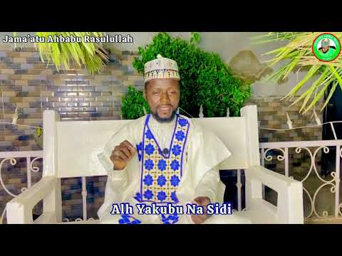 Sakon Gayyatar Ayyamul Muhammadiyya Daga Yakubu Na Sidi