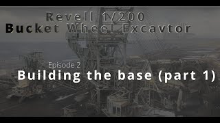 Revell 1/200 scale Bucket wheel excavator Episode 2 #scalemodelling #revell #bucketwheelexcavator by LWM modelling 871 views 5 days ago 16 minutes