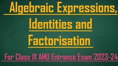 The Conceptum || Algebraic Expressions, Identities and Factorisation | Class IX AMU entrance|Q.26-40