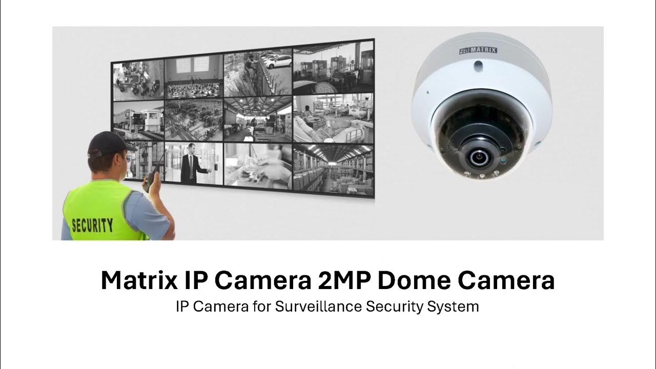 Matrix IP 2 MP Dome Camera - Surveillance Camera