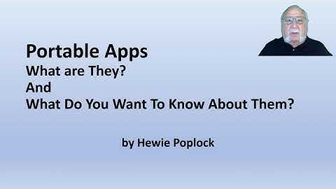 Portable Apps What the are and what to know about them