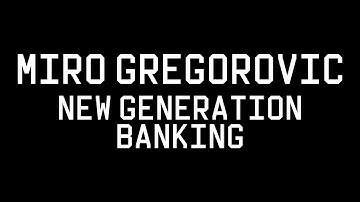 Scotland Data Science Meetup: Miro Gregorovic - New Generation Banking