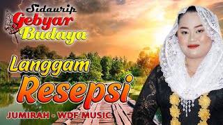 LANGGAM RESEPSI - JUMIRAH (live perform Campursari WDF Music di Sidaurip Gandrungmangu Cilacap)