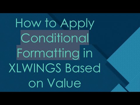How to Apply Conditional Formatting in XLWINGS Based on Value