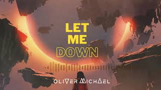 let me down. EARLY YOUTUBE RELEASE