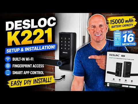 Installing The DESLOC K221 Smart Lock With Built-In Wi-Fi and Lever (Full Setup Guide)