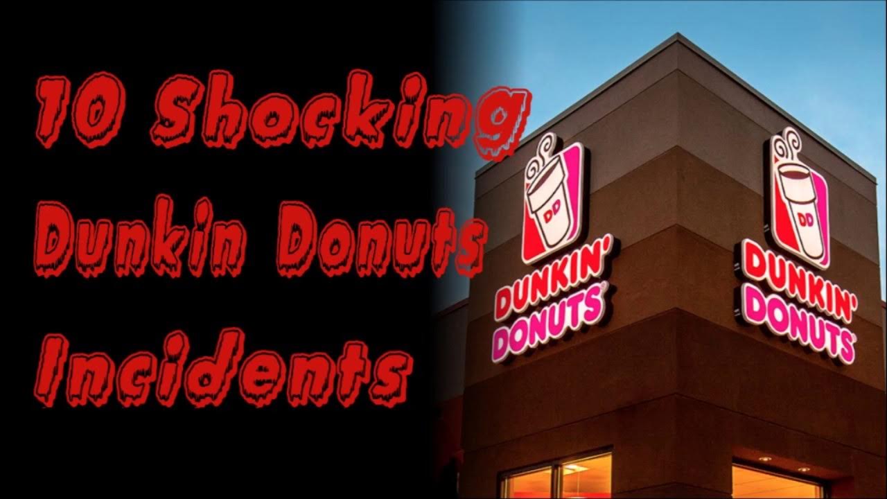 10 Shocking Dunkin Donut Incidents YouTube