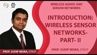 Introducation: Wireless Sensor Networks- Part- II