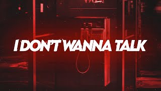 Besomorph & HALUNA - I Don't Wanna Talk