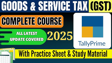 Tally Prime GST Full Course 2025 🔥 | GST Returns | Latest Updates Explained Step-by-Step