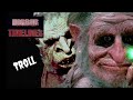 Horror Timelines Episode 64 : Troll