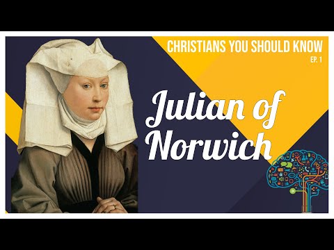 The Stunning Life and Theology of Julian of Norwich (w/ Veronica Mary Rolf)