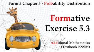 Form 5 Add Maths KSSM Chapter 5 - Probability Distribution | Formative Exercise 5.3
