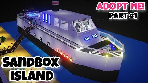 Part #1| Building a Cruise Ship in the NEW Sandbox Island - Adopt Me!