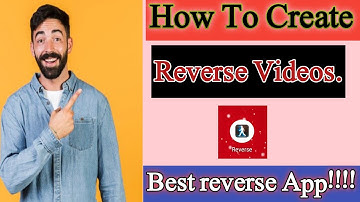 How to Make Reverse Video | Make Reverse Video on Android [ 2020 Working Trick ]