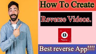 How to Make Reverse Video | Make Reverse Video on Android [ 2020 Working Trick ] screenshot 4