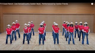 T H Guest Ranch - Line Dance(Country Catalan Style) - Performanced  by Catalan Friends