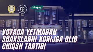 Voyaga yetmagan shaxslarni xorijga olib chiqsh tartibi