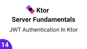 Ktor Server Fundamentals || Part 14 - JWT Authentication In Ktor