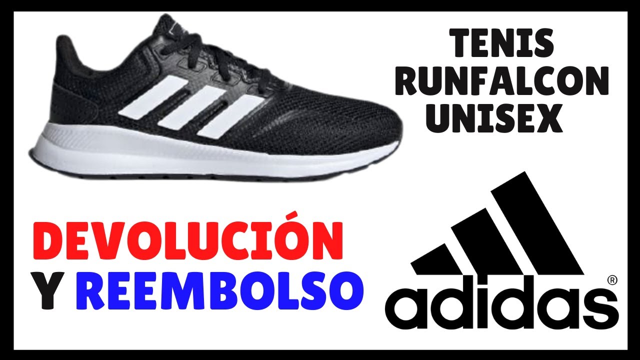 Devolución de TENIS RunFalcon Unisex ADIDAS y Reembolso Costo TOTAL - YouTube