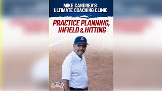 Mike Candrea's Ultimate Coaching Clinic