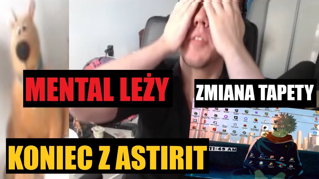 ZNISZCZONY MENTAL KONIEC Z ASTIRIT ZMIANA TAPETY YouTube Zniszczony mental koniec z astirit zmiana tapety youtube
