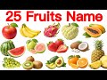 25 Fruits Name English In Hindi 25 फल क न म Fruits Name For Kids Learn Fruits Name 