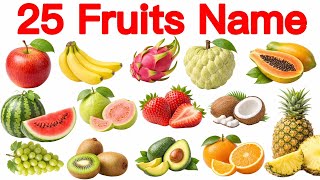 25 Fruits Name English In Hindi 25 फल क नम Fruits Name For Kids Learn Fruits Name