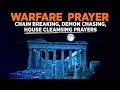 Warfare prayer  blessing  prayers to overthrow every evil spirit play this over  over again