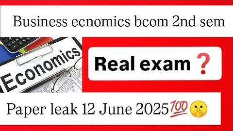 BUSINESS ECONOMICS REAL EXAM PAPER 💯✅PAPER LEAK | 😮🤔BCOM 2ND SEM GNDU #gnduupdate #bcom2ndsem #exam