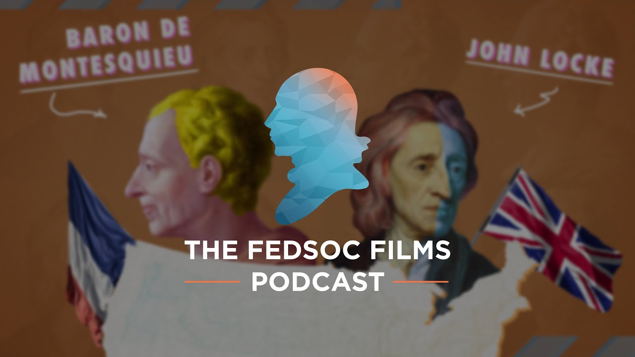 Locke & the Right to Revolution | The Philosophers Behind the Founders [The FedSoc Films Podcast]