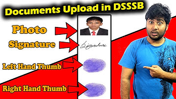 Photo Upload in DSSSB Form | Post Card Size Photo upload DSSSB | Thumb & Signature Upload process