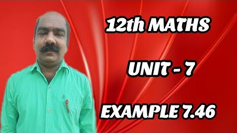 #73 | 12th Maths chapter 7 EXAMPLE 7.46 online school online class e learning education