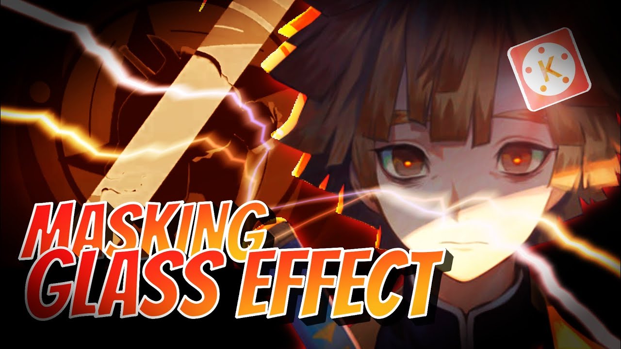 Tutorial AMV Kinemaster | Masking Glass Effect and Coloring Fast Beat