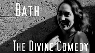 The Divine Comedy - Bath