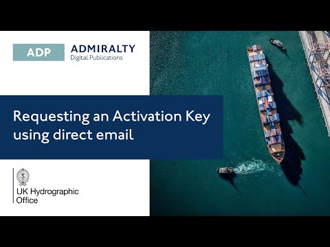 Requesting an Activation Key for ADMIRALTY Digital Publications (ADP) using direct email