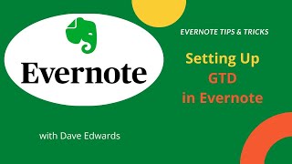 Setting Up GTD In Evernote (Getting Things Done)