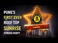 Sunrise fitness party  morning fitness party  fitness ki chowki