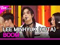 LEE MINHYUK HUTA BOOM 이민혁 HUTA BOOM THE SHOW 220705 LEE MINHYUK HUTA BOOM 이민혁 HUTA BOOM THE SHOW 220705