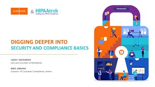 HIPAAtrek & Armor: Digging Deeper into Security and Compliance Basics Webinar