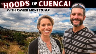 Cuenca Ecuador Neighborhoods: A Tour w/ Xavier Montezuma