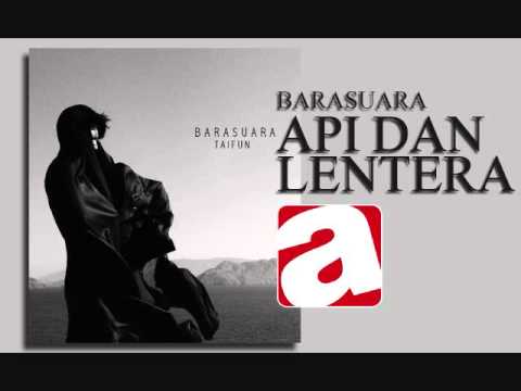 BARASUARA -5 - API DAN LENTERA